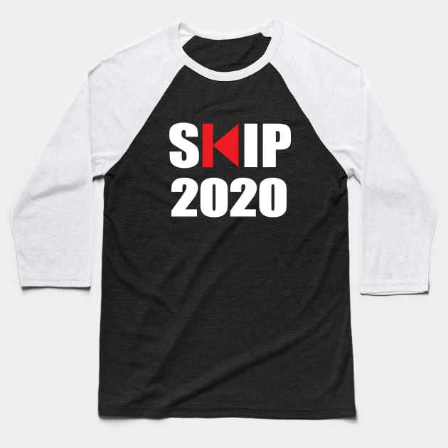 SKIP 2020 - Happy new year 2021 Baseball T-Shirt by Amrshop87